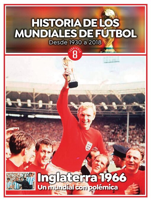 Title details for Historia de los mundiales de fútbol by Media Contenidos - Available